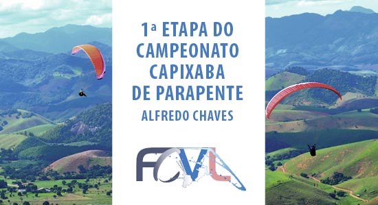 1ª Etapa do Campeonato Capixaba de Parapente 2018 - Alfredo Chaves - ES