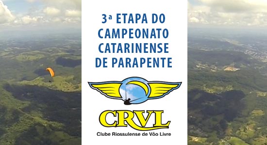 3ª Etapa do Campeonato Catarinense de Parapente 2018 - Rio do Sul - SC