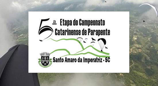 5ª etapa do campeonato catarinense de parapente 2019 - Santo Amaro da Imperatriz - SC
