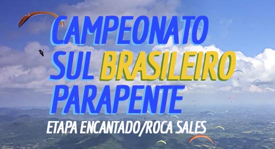 Sul Brasileiro de Parapente 2020 - Etapa Roca Sales / Encantado
