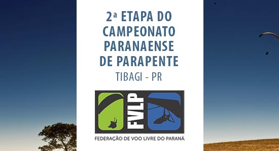 2ª Etapa do Campeonato Paranaense de Parapente 2021 