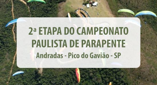 2ª Etapa do campeonato paulista de parapente 2021 - Pico do Gavião - Andradas - MG