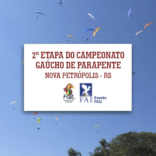 2ª Etapa do campeonato gaúcho de parapente 2022 - Nova Petrópolis - RS