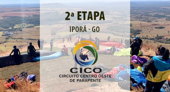 2ª etapa do CICO - Circuito Centro Oeste de Parapente 2022