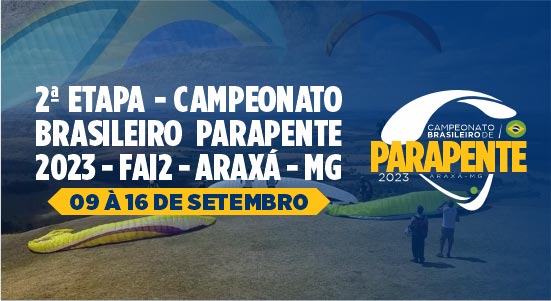 2ª etapa do Campeonato Brasileiro de Parapente 2023 - Araxá - MG